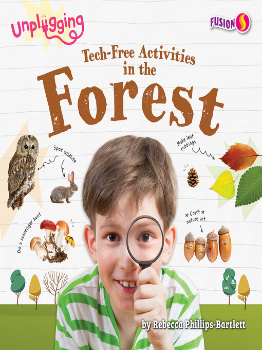 Title details for Tech-Free Activities in the Forest by Rebecca Phillips-Bartlett - Available